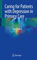 Caring for Patients with Depression in Primary Care