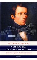 A System That Excludes All Systems: Giacomo Leopardi's «Zibaldone di pensieri»