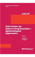 Risk Factors for Adverse Drug Reactions -- Epidemiological Approaches