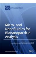 Micro- and Nanofluidics for Bionanoparticle Analysis