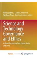 Science and Technology Governance and Ethics