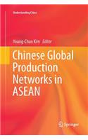 Chinese Global Production Networks in ASEAN