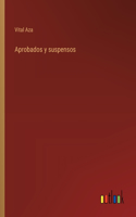 Aprobados y suspensos
