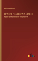 Meister von Messkirch im Lichte der neuesten Funde und Forschungen