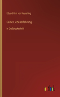 Seine Liebeserfahrung