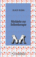 Rückkehr zur Selbsttherapie