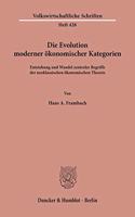 Die Evolution Moderner Okonomischer Kategorien