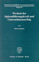 Wechsel Der Spitzenfuhrungskraft Und Unternehmenserfolg