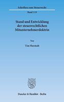 Stand Und Entwicklung Der Steuerrechtlichen Mitunternehmerdoktrin