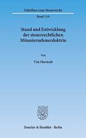 Stand Und Entwicklung Der Steuerrechtlichen Mitunternehmerdoktrin