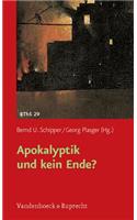 Apokalyptik Und Kein Ende?