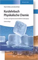 Physikalische Chemie - fur natur- und ingenieurwissenschaftliche Studiengange. Set aus Lehrbuch und Arbeitsbuch