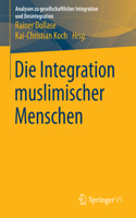 Die Integration Muslimischer Menschen