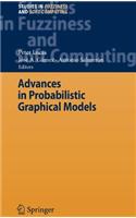 Advances in Probabilistic Graphical Models