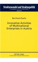 Innovative Activities of Multinational Enterprises in Austria
