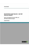 Nachrichtlich oder Narrativ - der Fall Susanne Osthoff