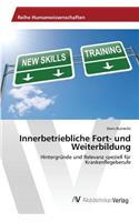 Innerbetriebliche Fort- und Weiterbildung