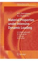 Material Properties Under Intensive Dynamic Loading