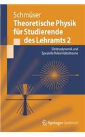 Theoretische Physik Für Studierende Des Lehramts 2