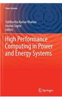 High Performance Computing in Power and Energy Systems