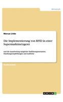 Die Implementierung von RFID in einer Supermarktmetzgerei