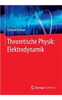 Theoretische Physik: Elektrodynamik