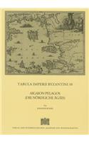 Tabula Imperii Byzantini / Aigaion Pelagos (Die Nordliche Agais)