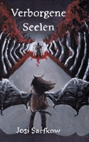 Verborgene Seelen. Illustrierter Fantasyroman
