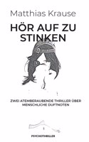 Hoer Auf Zu Stinken