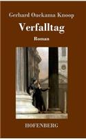 Verfalltag