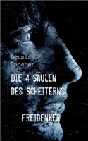 Die 4 Säulen des Scheiterns