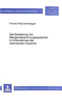 Die Gestaltung von Mengenabrechnungssystemen in Unternehmen der chemischen Industrie