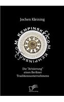 M. Kempinski & Co.: Die Arisierung eines Berliner Traditionsunternehmens(German)