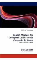 English Medium for Collegiate Level Science Classes in Sri Lanka