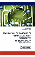 Realization of Cascade of Resonators with Distributed Fb Sigma-Delta
