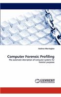 Computer Forensic Profiling