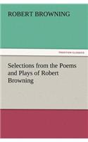 Selections from the Poems and Plays of Robert Browning: (English)
