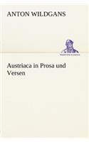 Austriaca in Prosa Und Versen