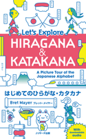 Let's Explore Hiragana & Katakana