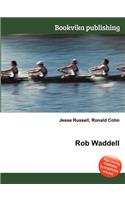 Rob Waddell: (English)
