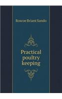 Practical Poultry Keeping