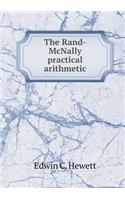 The Rand-McNally practical arithmetic: (English)