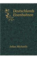 Deutschlands Eisenbahnen