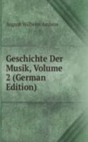 Geschichte Der Musik, Volume 2 (German Edition)