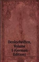 Denkschriften, Volume 1 (German Edition)