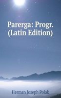 Parerga: Progr. (Latin Edition)