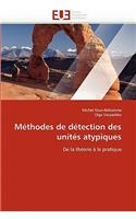 Méthodes de Détection Des Unités Atypiques