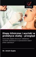 Etapy kliniczne i wyciski w protetyce stalej - przegląd