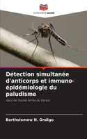Détection simultanée d'anticorps et immuno-épidémiologie du paludisme