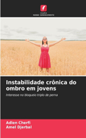 Instabilidade crônica do ombro em jovens
